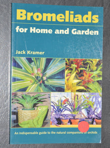 Bromeliads for Home and Garden Jack Kramer - Andy's Air Plants